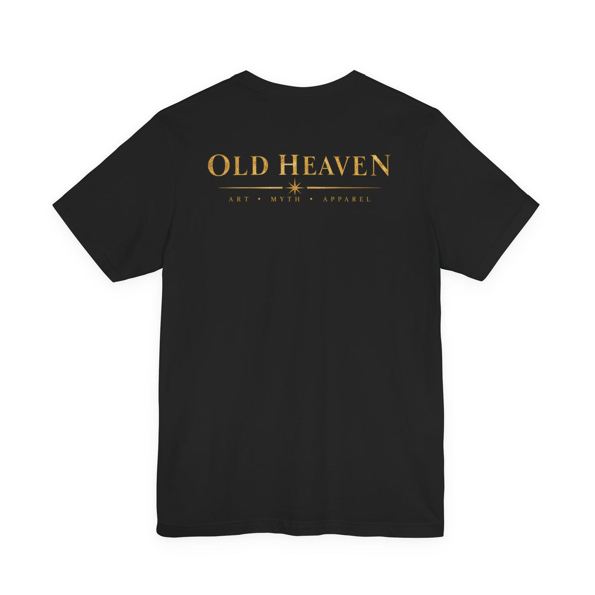 Back of black Old Heaven No. 001 T-shirt with gold Old Heaven wordmark, eight-point star and Art Myth Apparel text.